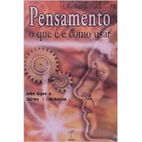 PENSAMENTO - O QUE E E COMO USAR - 1