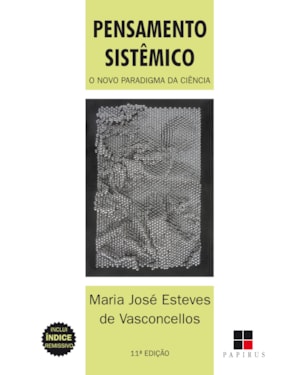 PENSAMENTO SISTÊMICO: O NOVO PARADIGMA DA CIÊNCIA