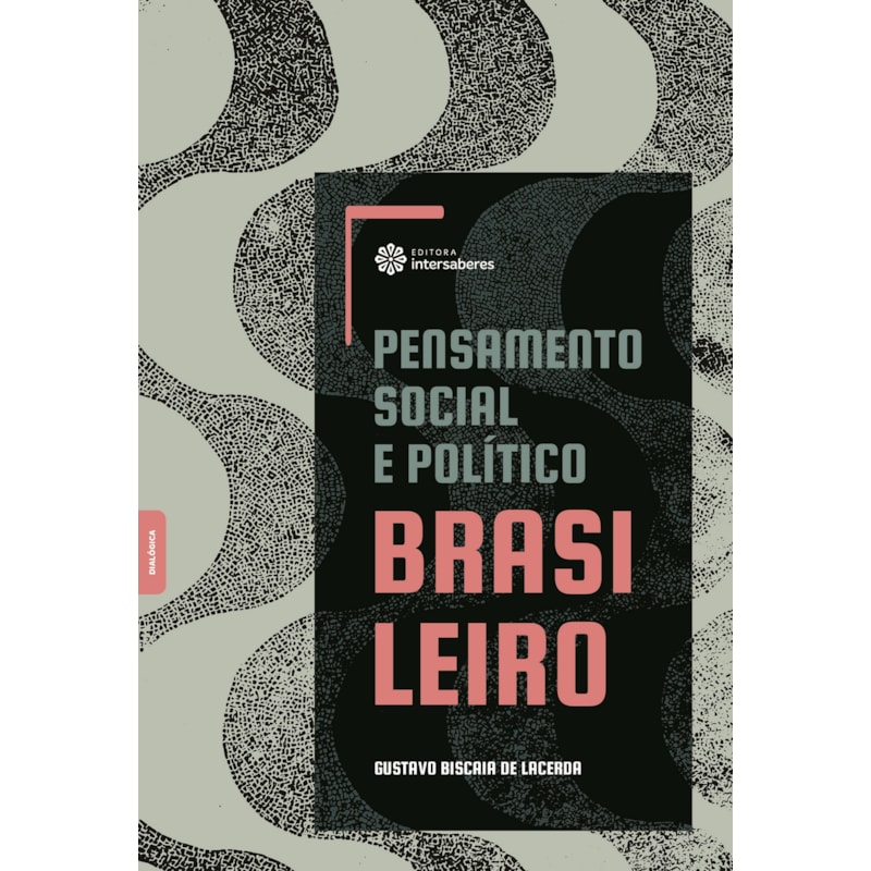 PENSAMENTO SOCIAL E POLÍTICO BRASILEIRO