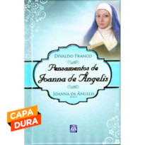 PENSAMENTOS DE JOANNA DE ANGELIS - CAPA DURA - BOLSO