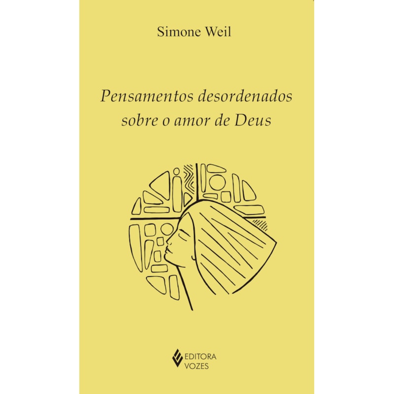 PENSAMENTOS DESORDENADOS SOBRE O AMOR DE DEUS