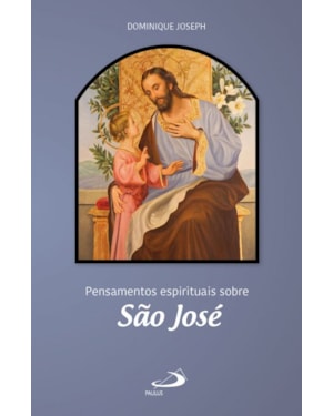 Pensamentos espirituais sobre São José