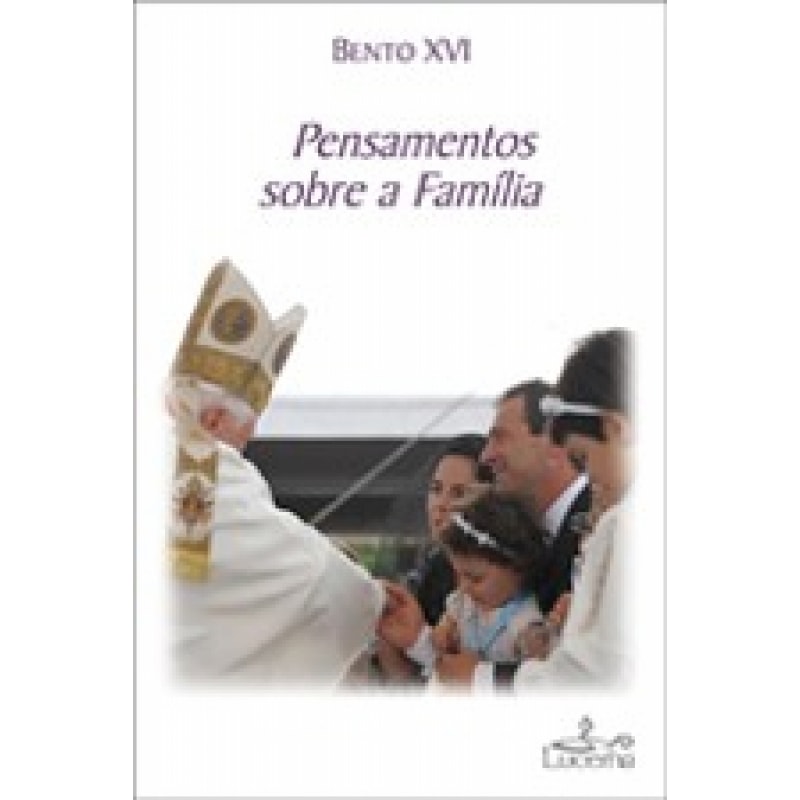 PENSAMENTOS SOBRE A FAMILIA