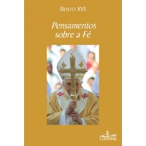 PENSAMENTOS SOBRE A FÉ