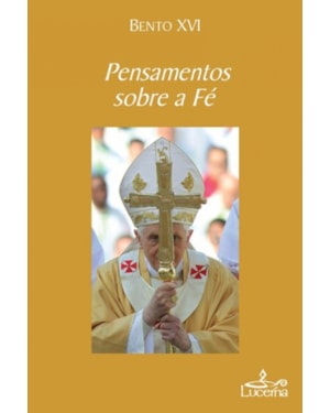 PENSAMENTOS SOBRE A FÉ