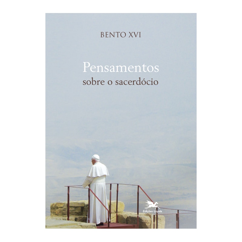 PENSAMENTOS SOBRE O SACERDÓCIO