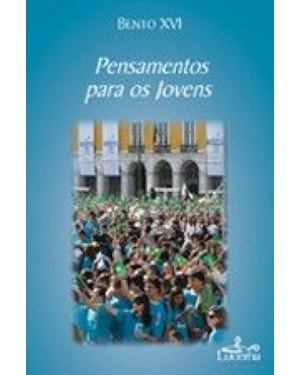 PENSAMENTOS SOBRE OS JOVENS