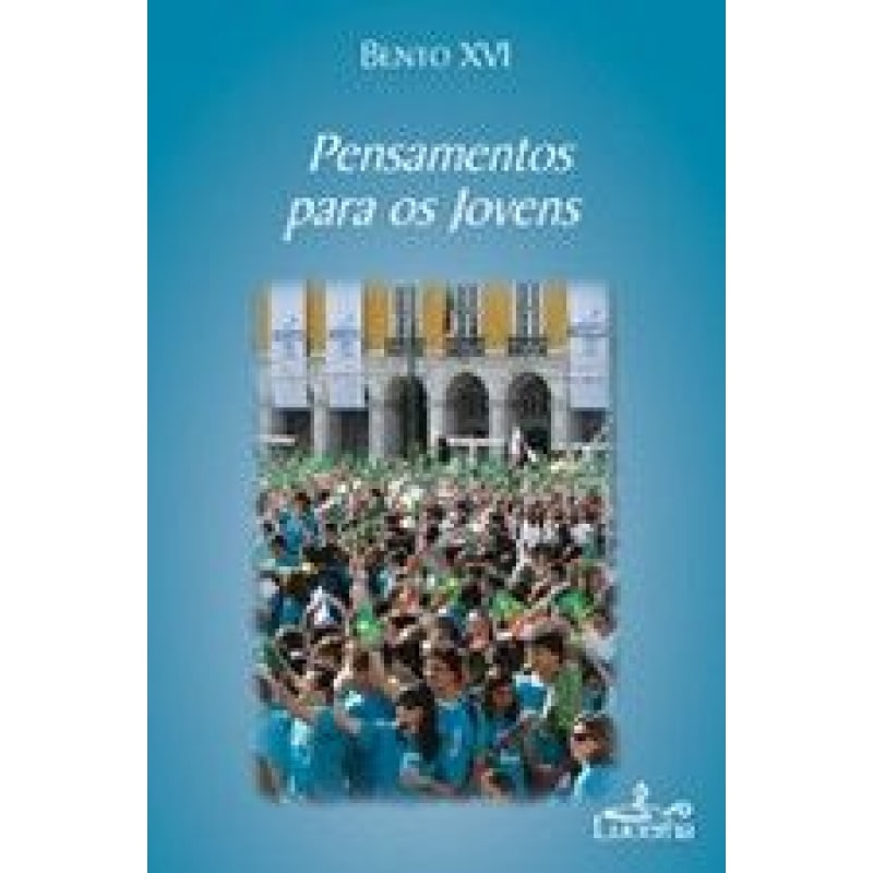 PENSAMENTOS SOBRE OS JOVENS