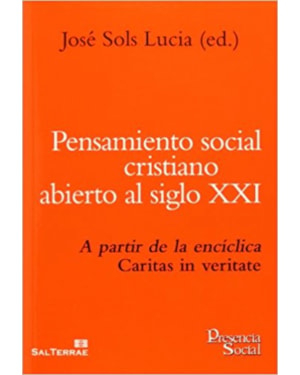 PENSAMIENTO SOCIAL CRISTIANO ABIERTO AL SIGLO XXI - A PARTIR DE LA ENCICLIC - 1