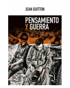 PENSAMIENTO Y GUERRA
