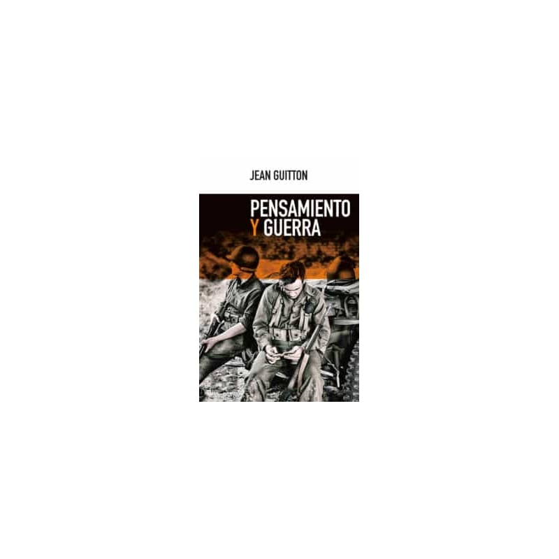 PENSAMIENTO Y GUERRA