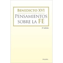 PENSAMIENTOS SOBRE LA FE - 1