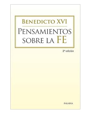 PENSAMIENTOS SOBRE LA FE - 1