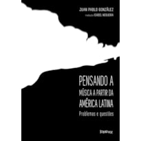 PENSANDO A MÚSICA NA AMERICA LATINA