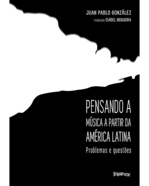 PENSANDO A MÚSICA NA AMERICA LATINA