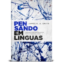 PENSANDO EM LÍNGUAS: CONTRIBUIÇÕES PENTECOSTAIS PARA A FILOSOFIA CRISTÃ