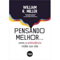 PENSANDO MELHOR...: COMO A AMBIVALÊNCIA MOLDA SUA VIDA