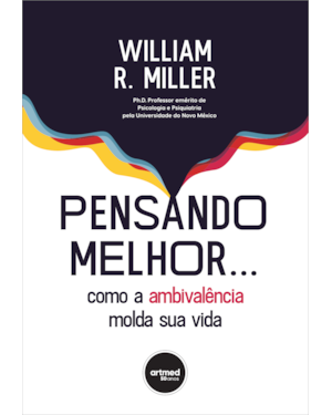 PENSANDO MELHOR...: COMO A AMBIVALÊNCIA MOLDA SUA VIDA