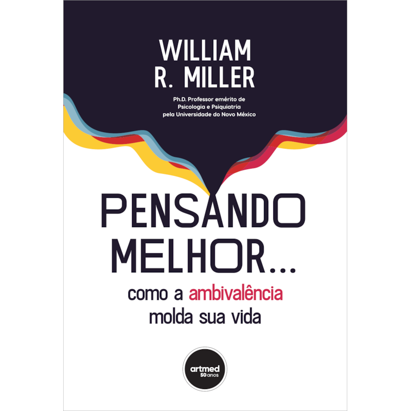 PENSANDO MELHOR...: COMO A AMBIVALÊNCIA MOLDA SUA VIDA