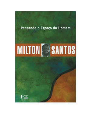 Pensando o Espaço do Homem