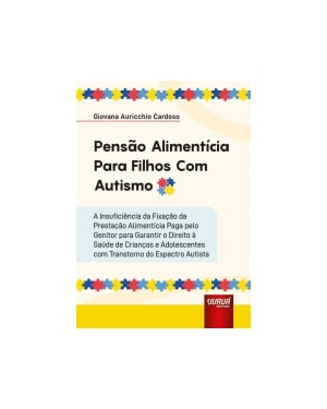 PENSÃO ALIMENTÍCIA PARA FILHOS COM AUTISMO