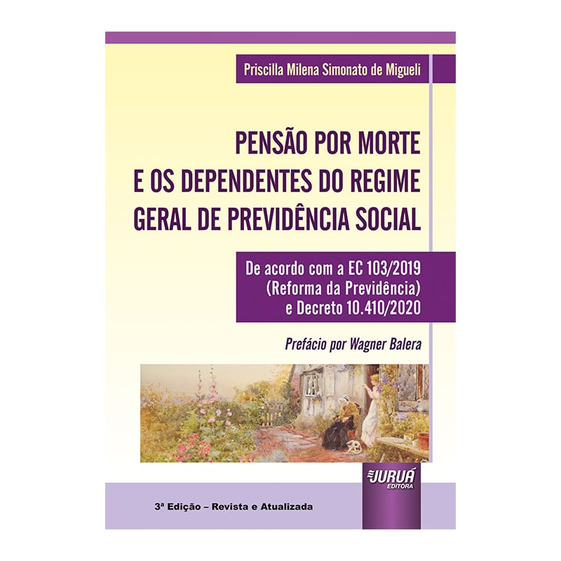 PENSÃO POR MORTE E OS DEPENDENTES DO REGIME GERAL DE PREVIDÊNCIA SOCIAL