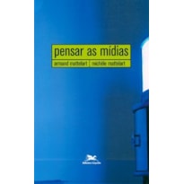 PENSAR AS MÍDIAS