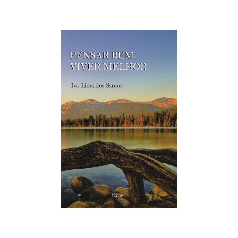 PENSAR BEM, VIVER MELHOR
