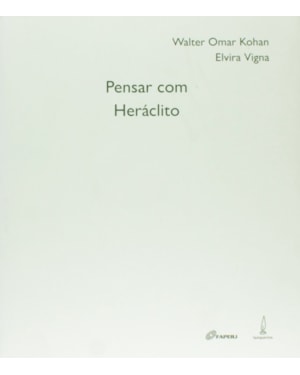 PENSAR COM HERÁCLITO