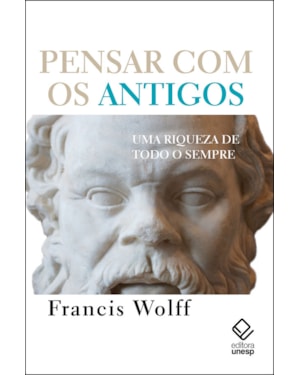 PENSAR COM OS ANTIGOS: UMA RIQUEZA DE TODO SEMPRE