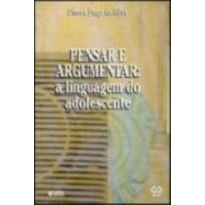 PENSAR E ARGUMENTAR - A LINGUAGEM DO ADOL