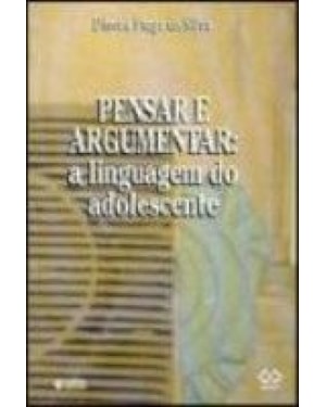 PENSAR E ARGUMENTAR - A LINGUAGEM DO ADOL
