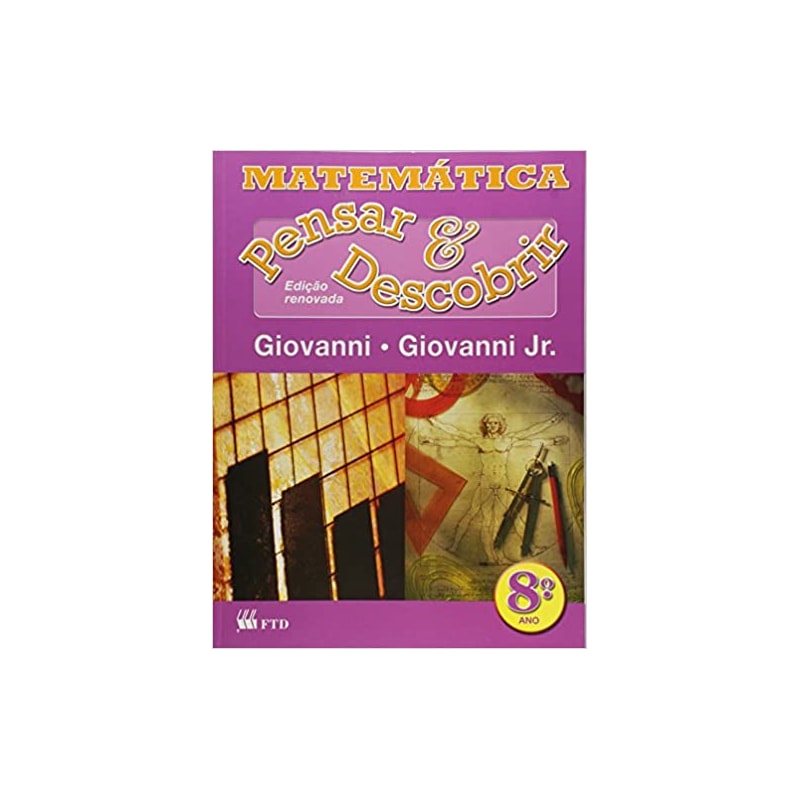 PENSAR E DESCOBRIR - MATEMATICA - 8º ANO  - 1ª