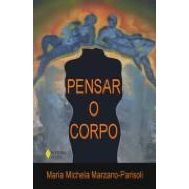 PENSAR O CORPO
