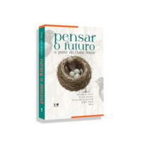 Pensar o futuro: A partir de Hans Jonas