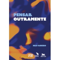 PENSAR OUTRAMENTE