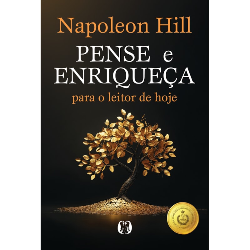 Pense e Enriqueça para o leitor de hoje