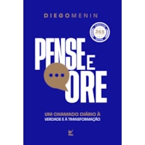 PENSE E ORE 2027: Um chamado diário à verdade e à transformação