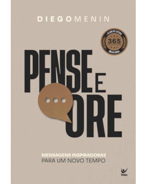 Pense e ore: Mensagens inspiradoras para um novo tempo