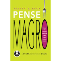 PENSE MAGRO: A DIETA DEFINITIVA DE BECK