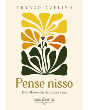 PENSE NISSO: 180 REFLEXÕES DIÁRIAS PARA A ALMA