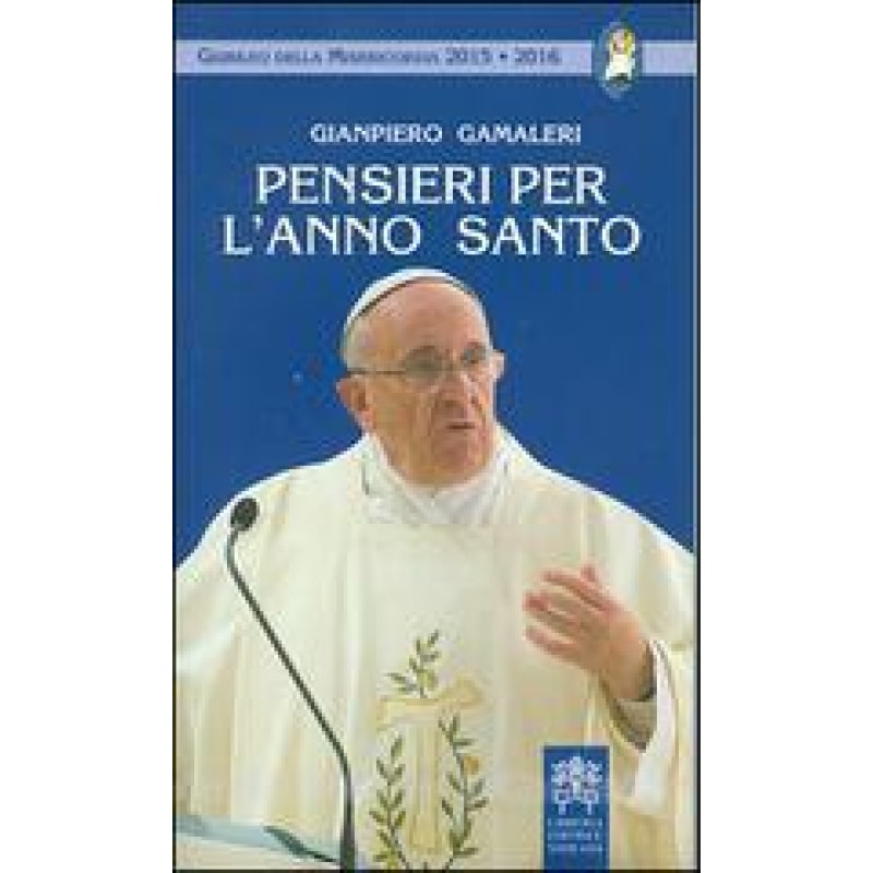 PENSIERI PER L´ANNO SANTO