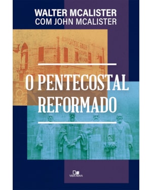 Pentecostal reformado, o