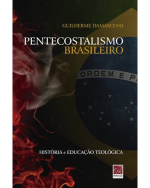 PENTECOSTALISMO BRASILEIRO