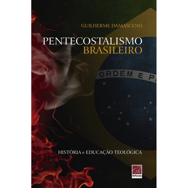 PENTECOSTALISMO BRASILEIRO