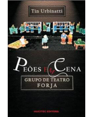 PEÕES EM CENA: GRUPO DE TEATRO FORJA