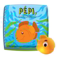 PÉPI, O PEIXINHO: TÁ NA HORA DO BANHO
