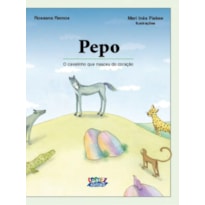 PEPO: O CAVALINHO QUE NASCEU DO CORAÇÃO