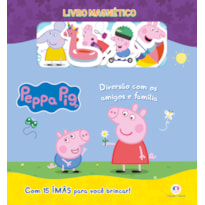 PEPPA PIG - DIVERSÃO COM OS AMIGOS E FAMÍLIA