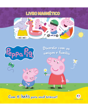 PEPPA PIG - DIVERSÃO COM OS AMIGOS E FAMÍLIA